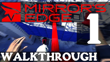 Mirrors Edge Gameplay Walkthrough Part 1 - Tutorial Stage and Heli Hopping