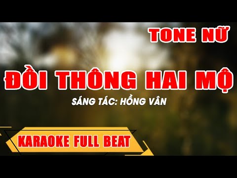 Karaoke Đồi Thông Hai Mộ Tone Nữ Nhạc Sống | NBP MUSIC