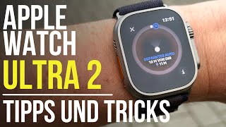 Apple Watch Ultra 2 Tipps und Tricks und versteckte Funktionen