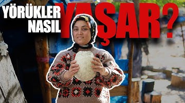 Yörükler Nasıl Yaşar? Yörüklerin Gizli Yaşamını Açıklıyorum!