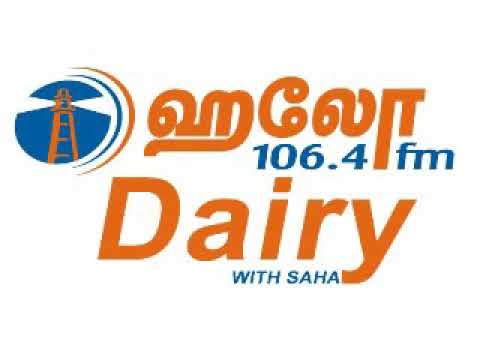 Hello fm dairy with saha