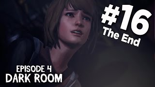 Life is Strange: Episode 4 Ending - [Gameplay Walkthrough: Part 16] Dark Room - Lets Play Commentary