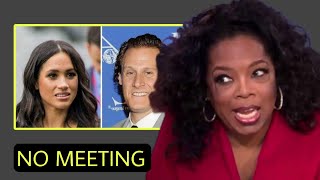 DON'T COME CLOSE TO TELL ME! Oprah Winfrey   CANCEL meeting with Meg - Media Torment not the same