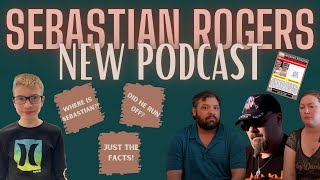 Sebastian Rogers: New Podcast & Timeline | Open Discussion #Sebastianrogers