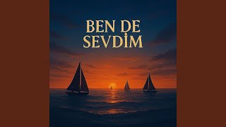 Ben de Sevdim