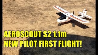 Horizon Hobby AeroScout S2 1.1m new pilot first flight