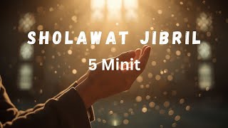 Solawat Jibril Pembuka Rezeki — Penawar Hati & Penarik Keberkatan