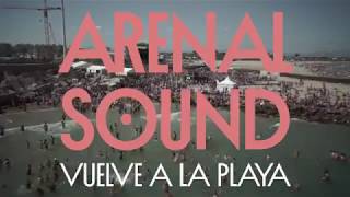 ¡ARENAL SOUND 2017 VUELVE A LA PLAYA!
