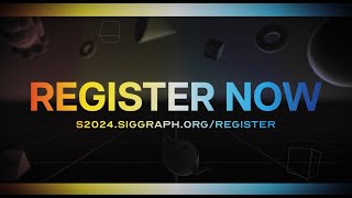 SIGGRAPH 2024 | Enter the Next Age of Computer Graphics and Interactive Techniques