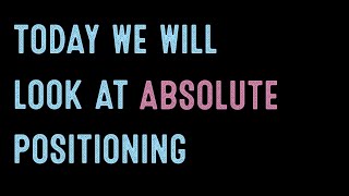 Designers Learn Code: Absolute Positioning