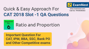 CAT 2018 Slot 1 QA Question Solution By Ajay Sharma | Question - 6 Ratio and Proportion