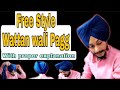 Learn how to tie wattanwali pagg freestyle  with essential details  taranjeet singh matharu