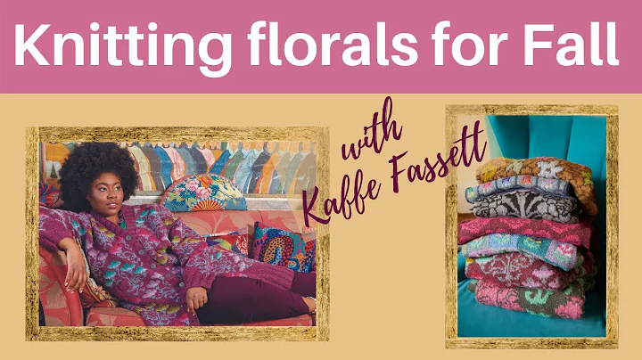 Knitting florals for fall with Kaffe Fassett