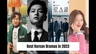 Top 10 Korean Dramas 2023 | best korean drama | best kdrama of all time