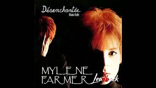 Mylene Farmer Desenchantee Remastered LeadbacK rmx 2022