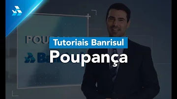 Qual a taxa de juros da poupança do Banrisul?