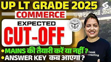 UP LT Grade Commerce Cut Off 2025 | UP LT Grade Mains Preparation | UP LT Grade Answer Key| Priyanka