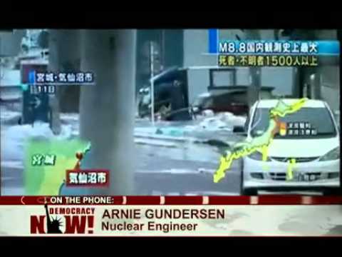 Nuclear Engineer Arnie Gundersen on Japan Nuclear ...