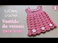 Como tejer vestido a crochet para bebe (1/2)