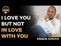 I Love You But I'm Not IN LOVE With You | My Wife is Not In Love With Me Anymore