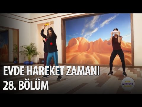 Evde Hareket Zamanı 28. Bölüm