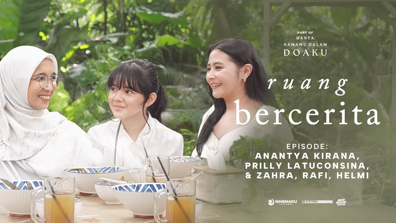 Ruang Bercerita Hanya Namamu Doaku | Eps. 4 - Anantya Kirana, Prilly Latuconsina, Zahra, Helmi, Rafi