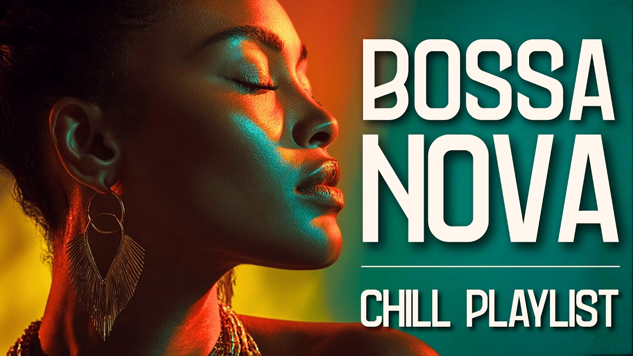 🌊BOSSA NOVA CHILL MIX 2026 – 3 Hours of Relaxing Tropical Sounds for Work & Chill 🍃 #music #chill