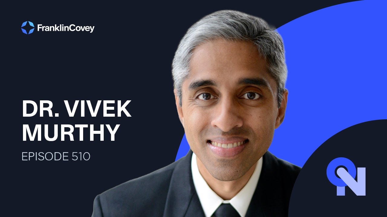 Dr. Vivek Murthy: The Loneliness Epidemic at Work