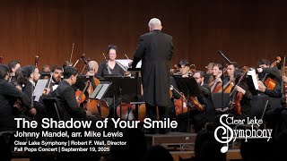 The Shadow of Your Smile | Johnny Mandel, arr. Mike Lewis | Clear
