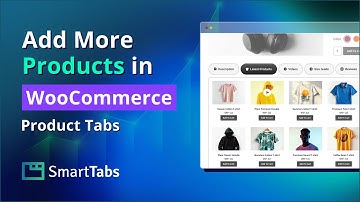 Smart Tabs Pro - How to Create and Display a Custom Product Tab