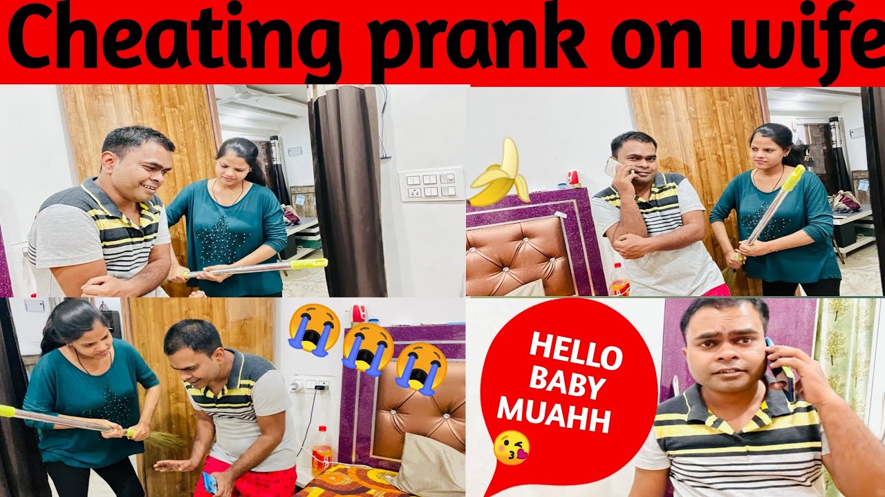 Cheating Prank On Wife Prank On Wife Youtube