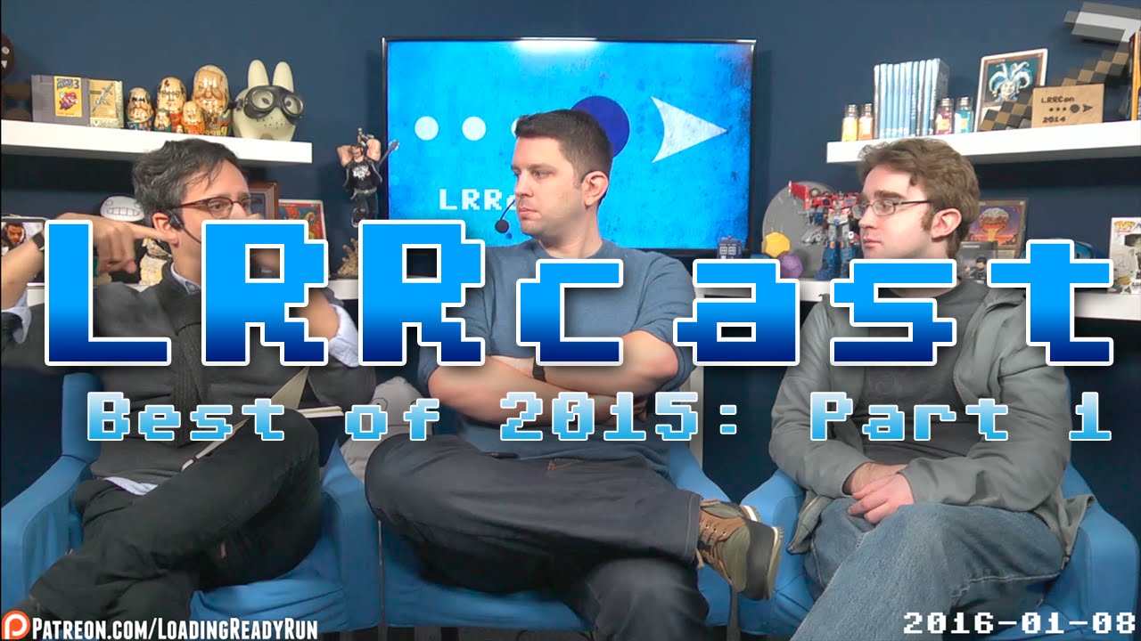 LRRcast - Best of 2015 Part 1