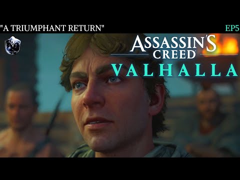 Assassin's Creed Valhalla (Gameplay Walkthrough) | A TRIUMPHANT RETURN | EP5