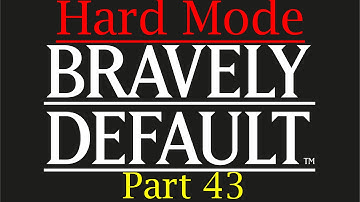 Bravely Default Walkthrough (Hard Mode)-Part 43 Chapter 6