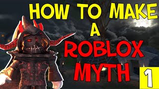 How to Make a Roblox Myth (Part 1) || The Account