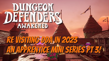 DDA in 2023! An Apprentice Mini Series! Part 3