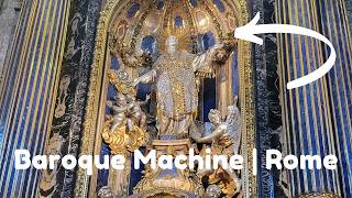 Rome, Italy | Hidden Gem | Baroque Machine