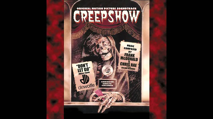 "Don't Let Go" from Creepshow (DeWolfe Music Libra...