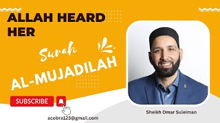 Omar Suleiman, Allah Heard Her, Surah Mujadilah, #quran, #Omar_Suleiman, #people_of_Quran
