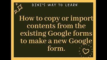 How to copy or import contents from the existing Google forms to make a new Google form|Copy content