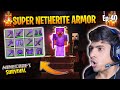 😱 WORLD MOST POWERFUL ARMOUR MINECRAFT | NEHTERITE PICKAXE, CHEST, ELYTRA | MINECRAFT SURVIVAL #40