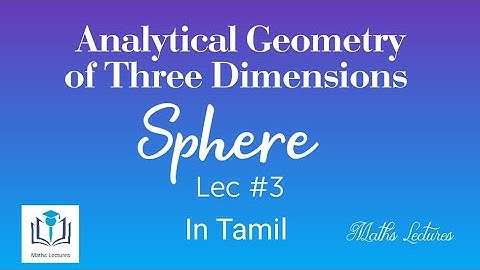 Sphere|| Lec #3 || In Tamil