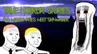 True Horror Stories - Lds Missionaries Meet A Skinwalker