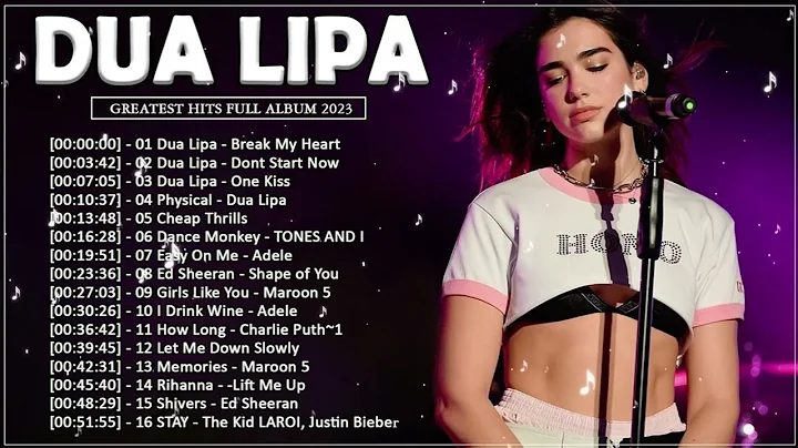 DuaLipa Greatest Hits Full Album 2024- DuaLipa Best Songs Playlist 2024