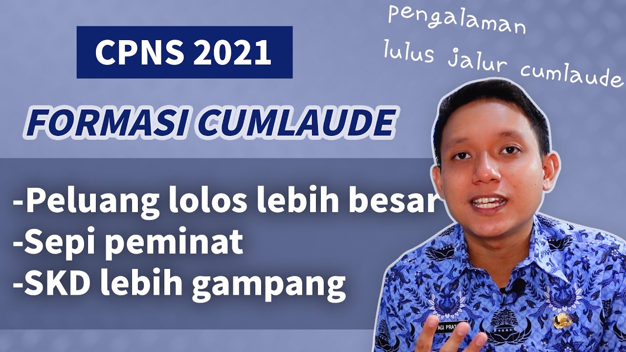 Enaknya formasi cumlaude CPNS 2021!!
