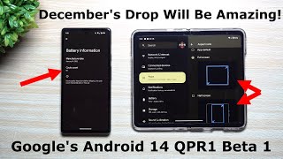Android 14 Just Got More Exciting! QPR1 Update