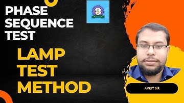LAMP TEST METHOD || PHASE SEQUENCE TEST || CHHANDAR PVT. ITI