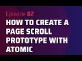 How to create a basic pagescroll prototype using Atomic