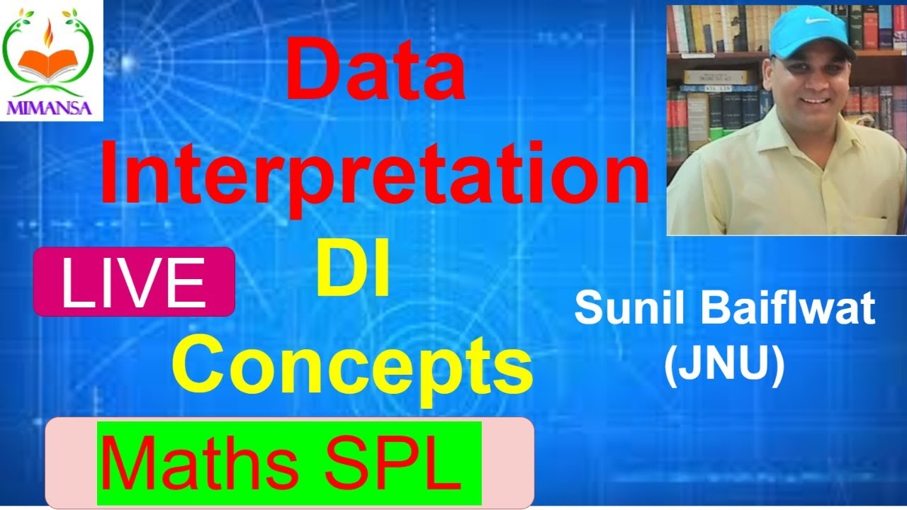 Data interpretation concepts and techniques, DI tricks in hindi maths By. Sunil Baiflawat Sir JNU