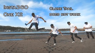 Insta360 One X2 Clone Trail does not work